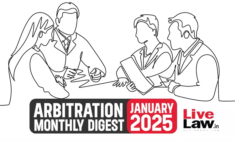 Arbitration Monthly Digest: January 2025 Arbitration Monthly Digest: January 2025