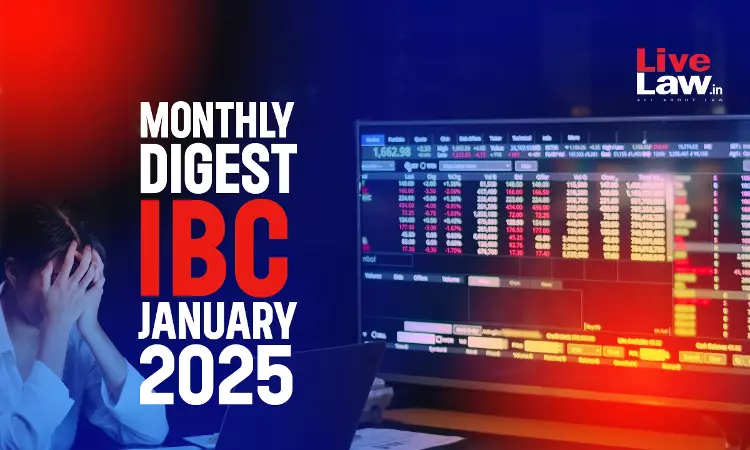 IBC Monthly Digest: January 2025 IBC Monthly Digest: January 2025