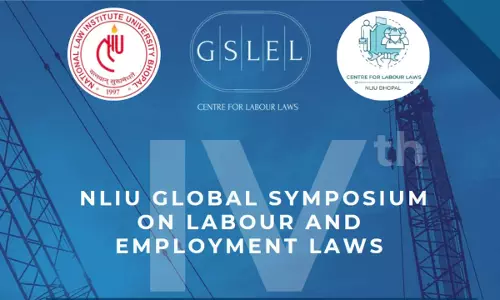 Call For Papers: 4th NLIU Global Symposium On Labour And Employment Laws (GSLEL) 2025 [22nd-23rd March]