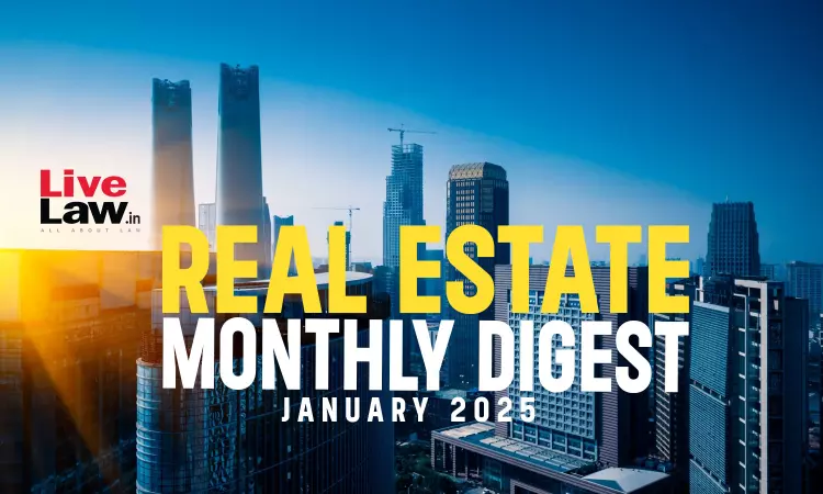 Real Estate Monthly Digest: January 2025 Real Estate Monthly Digest: January 2025