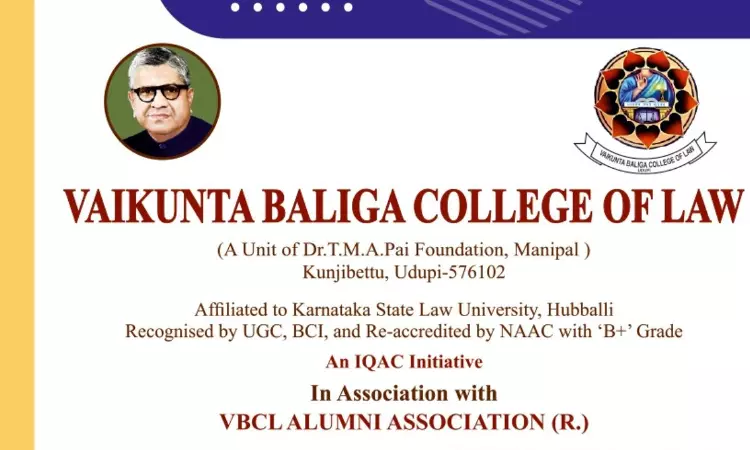 Vaikunta Baliga College Of law: Advocate P Shivaji Shetty Ninth National Level Moot Court competition 2025 [Register By 23rd March]