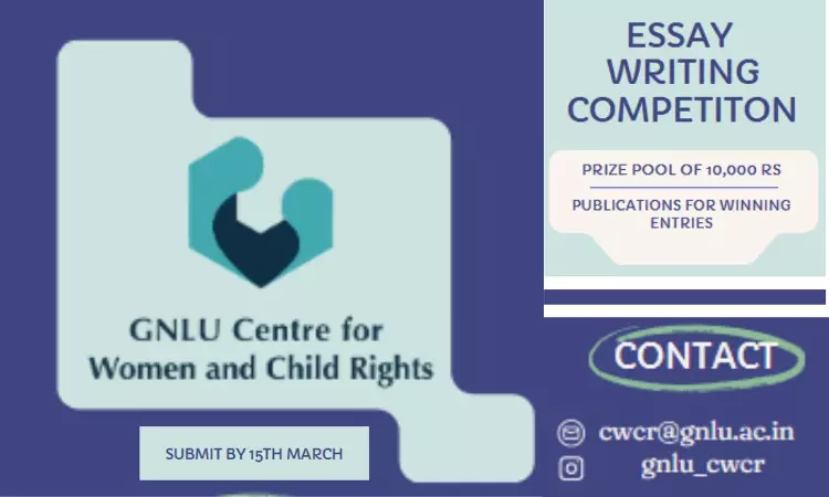 GNLU Centre For Women And Child Rights: Essay Writing Competition [15th March]