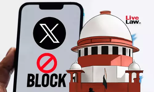 Notice To User Necessary Before Taking Down Social Media Content: Supreme Court Expresses Prima Facie View In PIL Challenging IT Rules