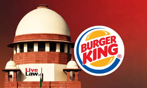 Burger King Trademark Dispute: Supreme Court Gives Interim Relief To Pune Burger King, Stays HCs Restraint Order