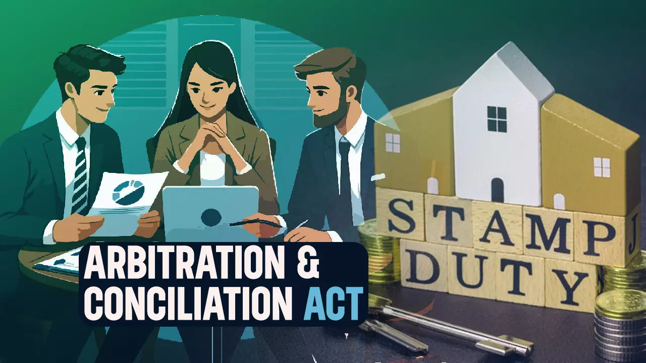 Stamping Out Arbitration: How Maharashtras Stamp Duty Act Amendment Hampers Mumbais Arbitration Aspirations