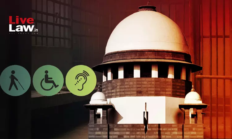 Rights Of Persons With Disabilities : Supreme Court Issues Notice On PIL Seeking Strict Implementation Of RPwD Act In Prisons Rights Of Persons With Disabilities : Supreme Court Issues Notice On PIL Seeking Strict Implementation Of RPwD Act In Prisons
