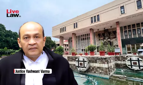 Delhi High Court Withdraws Judicial Work From Justice Yashwant Varma