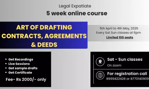 [Advt] 5-Week Online Certificate Course On Drafting Agreements, Contracts, And Deeds By Legal Expatiate [Register By 4th April]