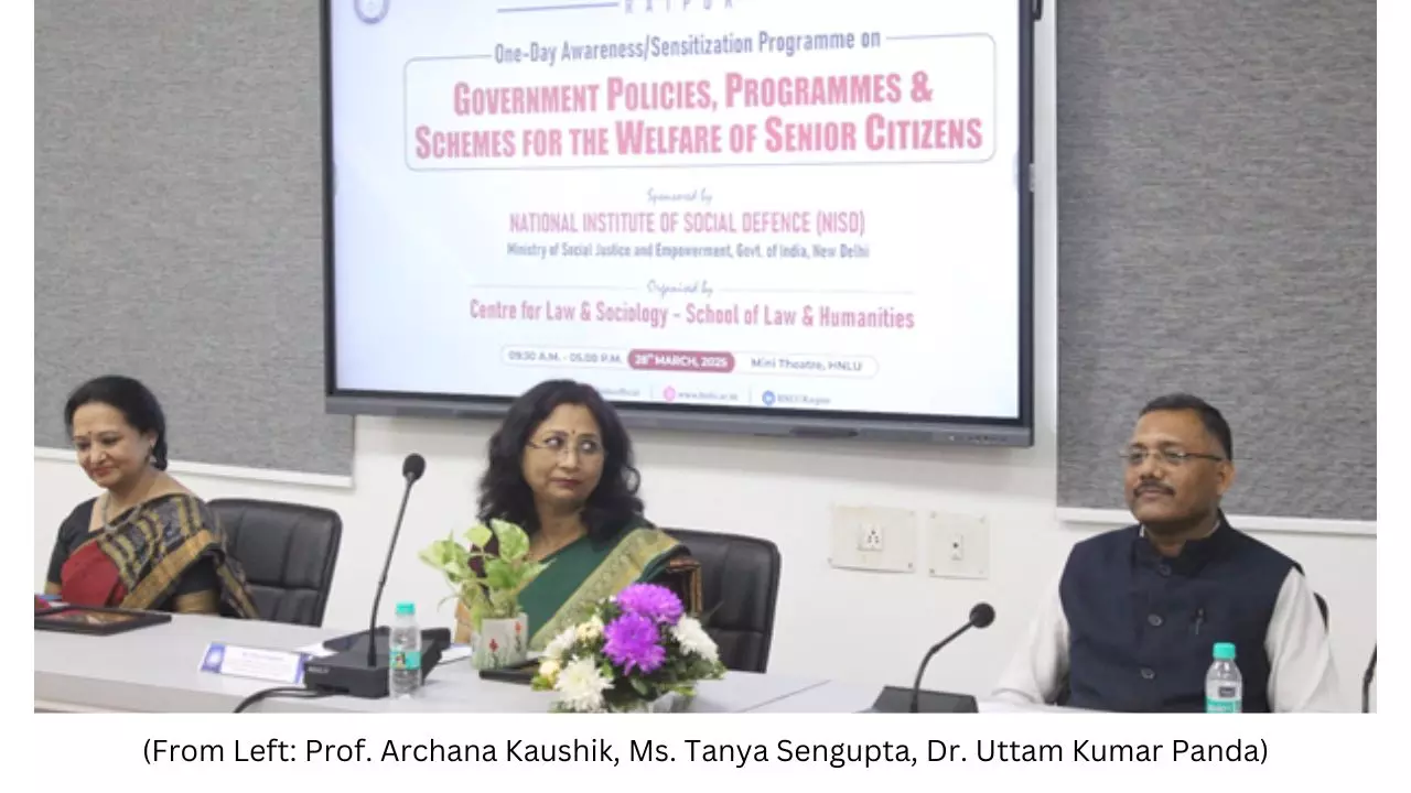 1-Day Awareness And Sensitization Programme On Government Policies, Programmes, And Schemes For The Welfare Of Senior Citizens At HNLU 1-Day Awareness And Sensitization Programme On Government Policies, Programmes, And Schemes For The Welfare Of Senior Citizens At HNLU