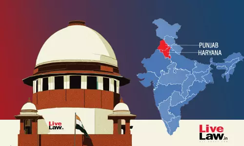 High-Handedness: Supreme Court Slams Punjab Govt For De-notifying Land Acquired For SYL Canal; Clarifies Status Quo Order