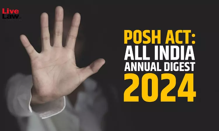 POSH Act: All India Annual Digest 2024 POSH Act: All India Annual Digest 2024