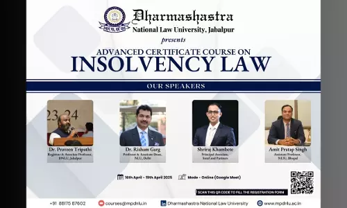 [Advt.]Advanced Certificate Course On Insolvency Law By Dharmashastra National Law University Jabalpur [16th - 19th April]