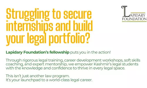 Lapidary Foundation Opens Applications For 9-Month Legal Fellowship For Kashmiri Law Students [Apply By 11th April]