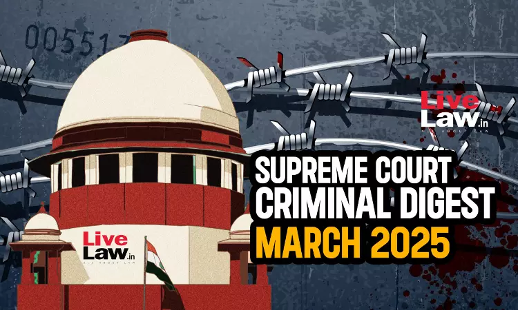 Supreme Court Criminal Digest- March 2025 Supreme Court Criminal Digest- March 2025