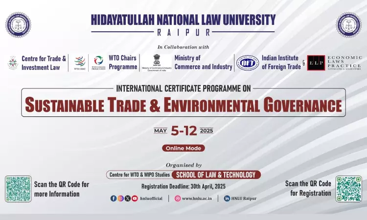 HNLU To Host International Certificate Programme On Sustainable Trade & Environmental Governance [Register By 30th April]