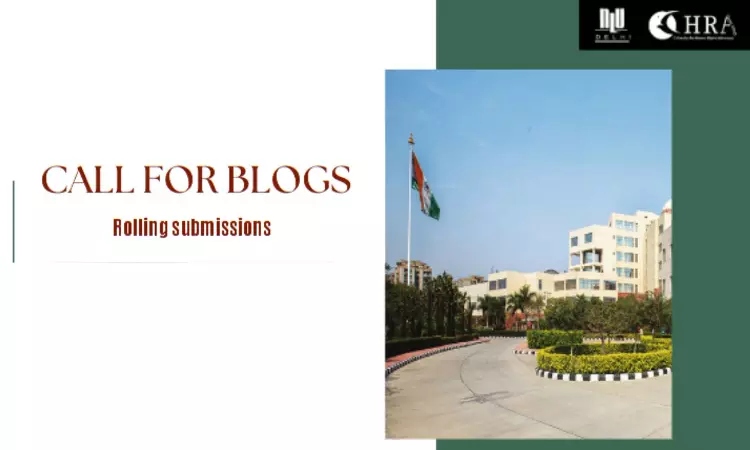 Call For Blog Submissions: The Intersection Of Law And Contemporary Human Rights By NLU Delhi