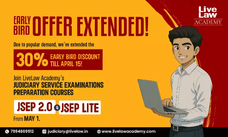 Last Date to Get 30% Discount On LiveLaw Academys Judicial Service Examination Preparation Courses [Apply Now!]