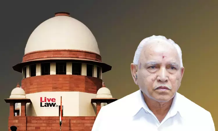 Is 17A PC Act Sanction Necessary When Probe Was Ordered Under 156(3) CrPC? Supreme Court Tags Yediyurappas Case With Pending Reference Is 17A PC Act Sanction Necessary When Probe Was Ordered Under 156(3) CrPC? Supreme Court Tags Yediyurappas Case With Pending Reference