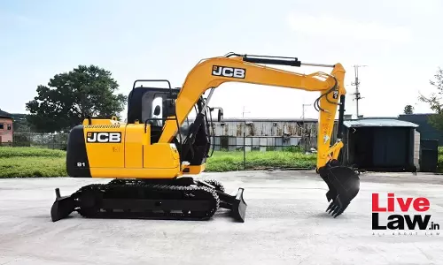 JCB Excavator Is A Machine Not Vehicle, Cant Insist On Production Of Registration Certificate For Seeking Release: Kerala High Court