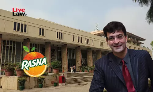 Delhi High Court Issues Ex-Parte Interim Injunction On Piruz Khambattas Plea Against Unauthorised Use Of Rasna