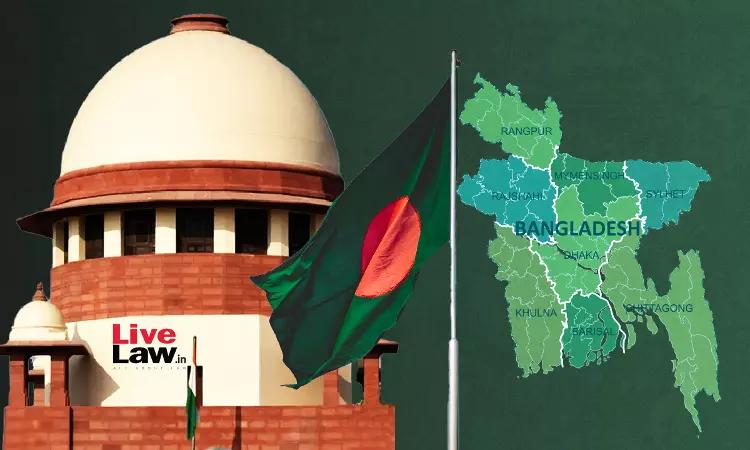 Centre Agrees In Supreme Court To Bring Back Some Persons Deported To Bangladesh & To Verify Citizenship Claim