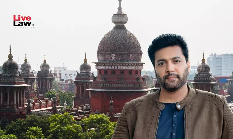 Madras High Court Restrains Media From Reporting Actor Jayam Ravis Matrimonial Dispute, Directs Take Down Of Defamatory Content Madras High Court Restrains Media From Reporting Actor Jayam Ravis Matrimonial Dispute, Directs Take Down Of Defamatory Content