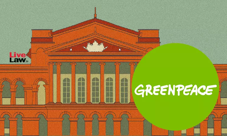 Karnataka High Court Quashes ED Complaint Against Greenpeace NGO For Alleged FEMA Violations Karnataka High Court Quashes ED Complaint Against Greenpeace NGO For Alleged FEMA Violations