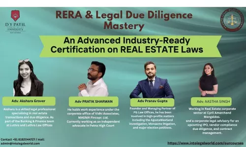 [Advt.] RERA & Legal Due Diligence Mastery: Advanced Industry-Ready Certification On REAL ESTATE Laws