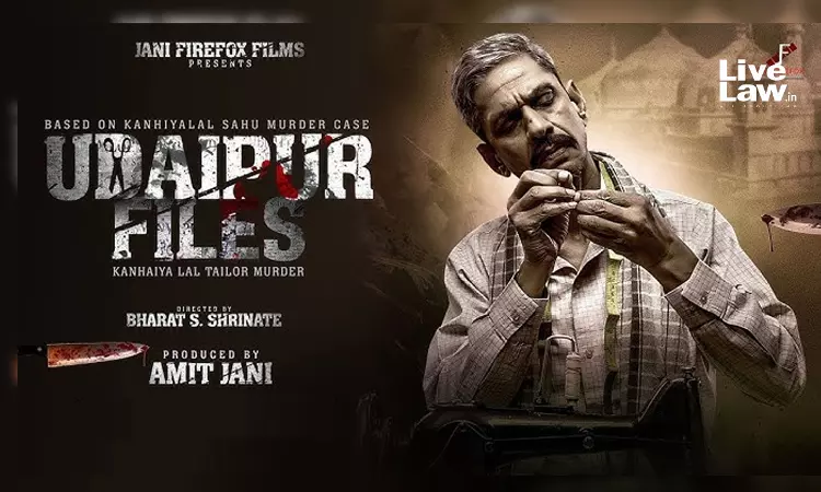 Made Six Cuts To Udaipur Files Film, Re-Certification Pending: Producer To Delhi High Court Made Six Cuts To Udaipur Files Film, Re-Certification Pending: Producer To Delhi High Court