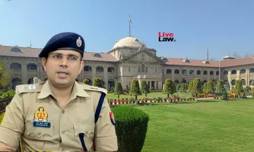 Allahabad HC Directs SSPs Personal Appearance Over Failure To Provide Police Force To Judge Executing Commission
