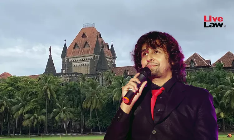 Bombay High Court Protects Singer Sonu Nigams Right To Privacy, Directs Lawyer Sonu Nigam Singh To Use His Full Name In X Account Bombay High Court Protects Singer Sonu Nigams Right To Privacy, Directs Lawyer Sonu Nigam Singh To Use His Full Name In X Account