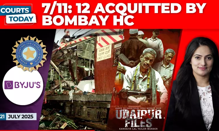 7/11 Mumbai Train Blasts| Udaipur Files| CLAT 2026| Byjus Insolvency