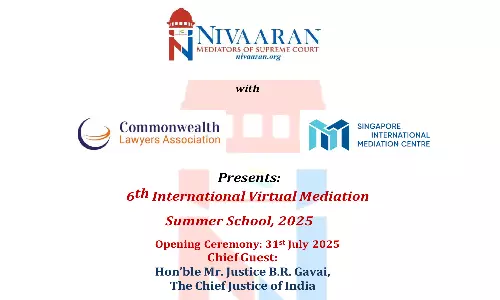 NIVAARAN To Host 12-Day Mediation School With Global Experts And Judicial Luminaries NIVAARAN To Host 12-Day Mediation School With Global Experts And Judicial Luminaries