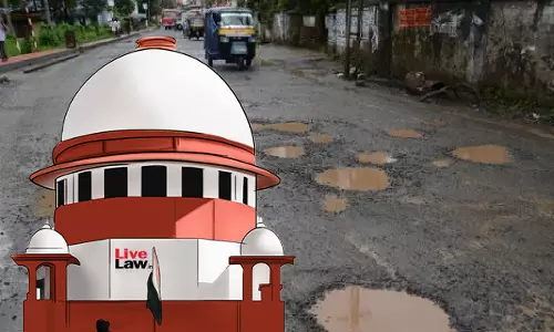 Right To Safe & Motorable Roads Part Of Fundamental Right To Life Under Article 21 : Supreme Court Right To Safe & Motorable Roads Part Of Fundamental Right To Life Under Article 21 : Supreme Court