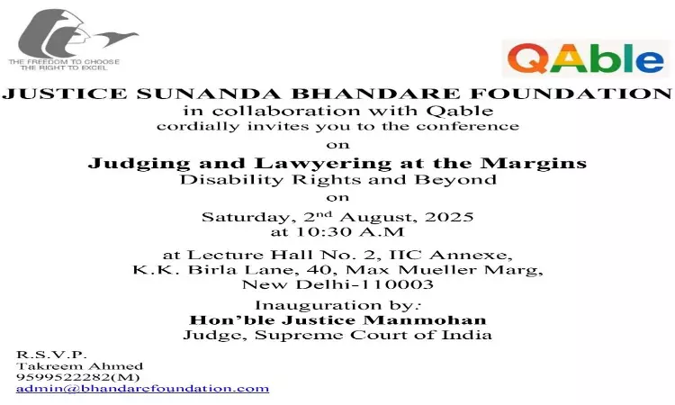 Justice Sunanda Bhandare Foundation: Conference On Judging & Lawyering At The Margins Disability Rights & Beyond [2nd August]