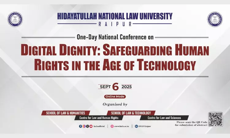 HNLU Calls For Submissions For National Conference on Digital Dignity: Safeguarding Human Rights in the Age of Technology