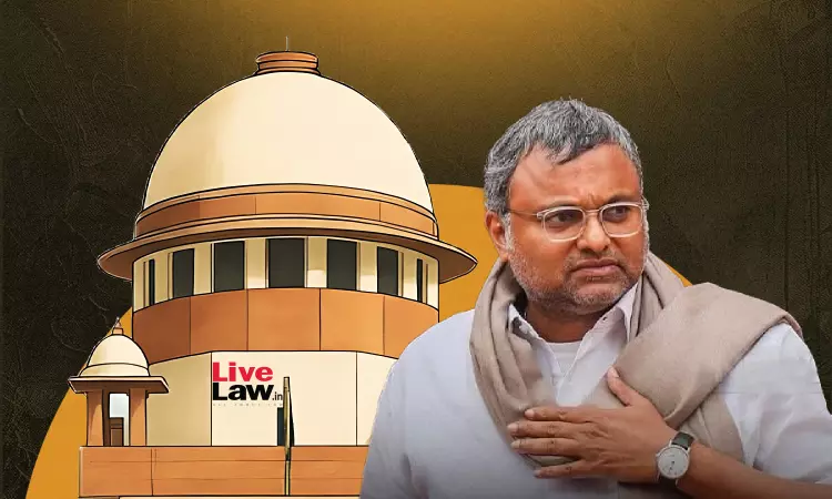 HC Interfered Prematurely : Supreme Court On Delhi HC Deferring PMLA Charge Hearing Against Karti Chidambaram MP HC Interfered Prematurely : Supreme Court On Delhi HC Deferring PMLA Charge Hearing Against Karti Chidambaram MP