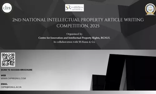 RGNUL Calls For Submissions For 2nd National Intellectual Property Article Writing Competition 2025 RGNUL Calls For Submissions For 2nd National Intellectual Property Article Writing Competition 2025