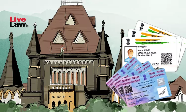 Merely Possessing Aadhar Card, PAN Card, Voter ID Card Not Proof Of Being Indian Citizen : Bombay High Court Merely Possessing Aadhar Card, PAN Card, Voter ID Card Not Proof Of Being Indian Citizen : Bombay High Court