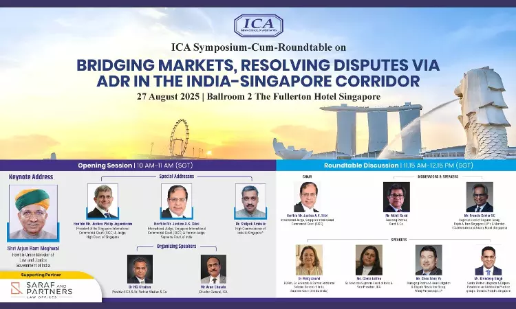 ICA To Host India–Singapore ADR Symposium During Singapore Convention Week 2025
