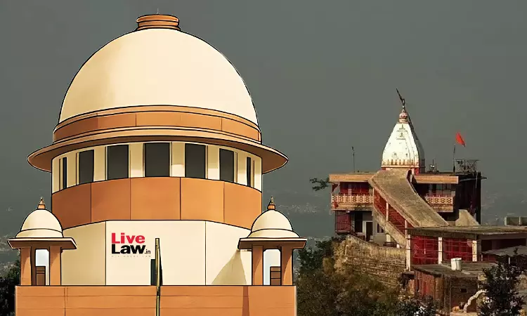 Supreme Court Directs Haridwar Collector To Inquire Into Maa Chandi Devi Temple Trust Management; Allows BKTCs Interim Supervision