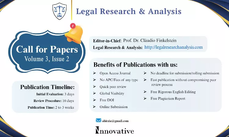 Call For Papers: Legal Research & Analysis, Volume 2025 Issue II [Submit By 29th December]