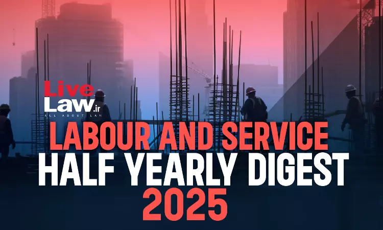 Labour And Service Digest 2025(Half Yearly January To June) Labour And Service Digest 2025(Half Yearly January To June)