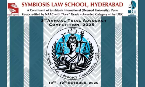 Symbiosis Law School Hyderabad To Host 3rd Annual Trial Advocacy Competition
