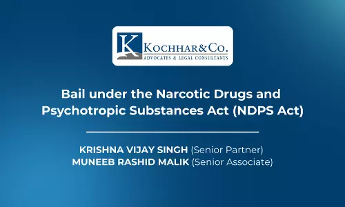 Bail Under The Narcotic Drugs And Psychotropic Substances Act (NDPS Act) Bail Under The Narcotic Drugs And Psychotropic Substances Act (NDPS Act)