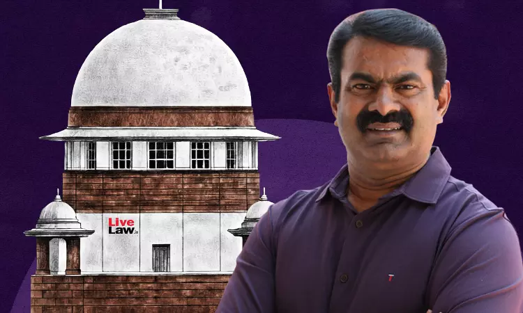 Supreme Court Quashes Rape On False Marriage Promise Case Against Tamil Director-Politician Seeman After Parties Settle Dispute Supreme Court Quashes Rape On False Marriage Promise Case Against Tamil Director-Politician Seeman After Parties Settle Dispute