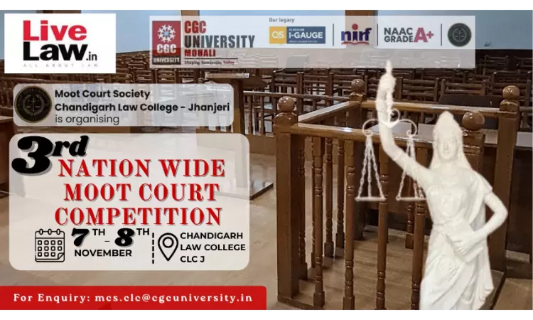 Chandigarh Law College, CGC University Mohali Organises National Moot Court Competition 2025 Chandigarh Law College, CGC University Mohali Organises National Moot Court Competition 2025