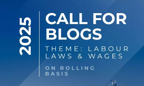 Call For Blogs For NLIU Labour & Employment Law Blog