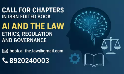 Call For Chapters For the Book AI & The Law: Ethics, Regulation & Governance By Dr. Rakesh Kumar