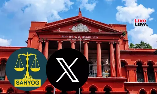 Sahyog Portal Not Instrument Of Censorship, Ensures Cooperation Between Intermediaries And Govt Agencies: Karnataka High Court
